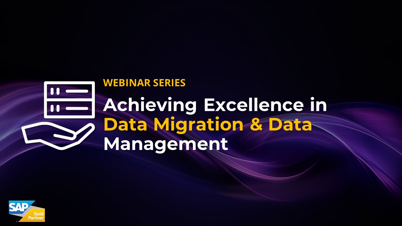 Slide5 Slide5 Achieving Excellence in Data Migration & Data Management