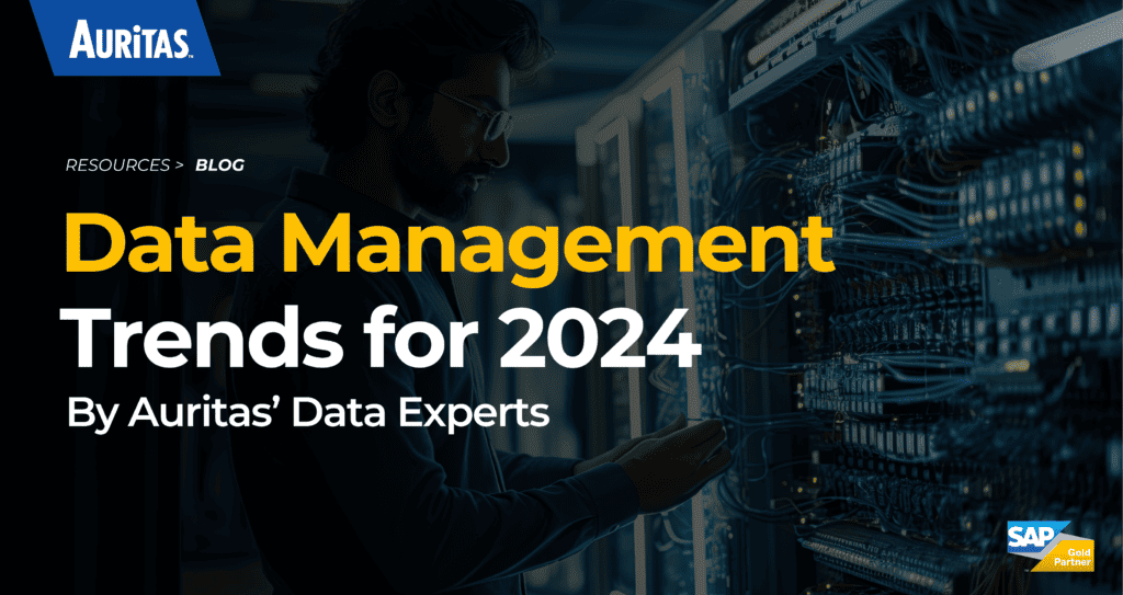 Data Management Trends To Prepare For In 2024 Auritas Data Management Trends To Prepare For In 2024 Auritas