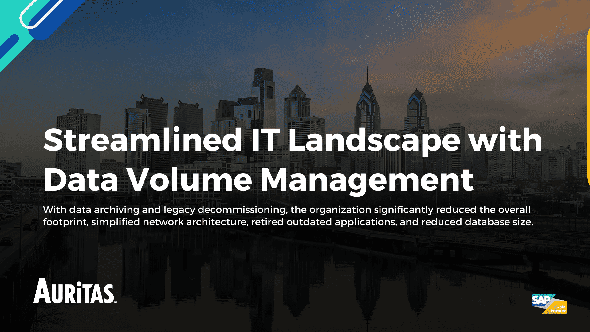 1 3 Streamlined IT Landscape with Data Volume Management: Commonwealth of Pennsylvania