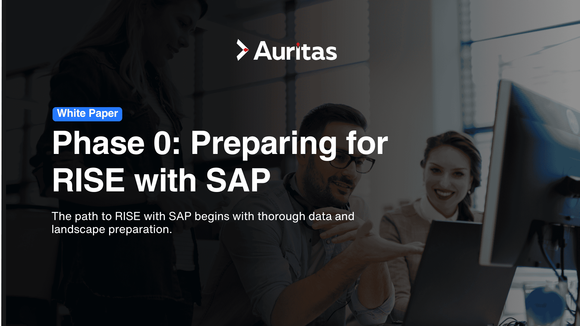 Phase 0: Preparing for RISE with SAP - Auritas