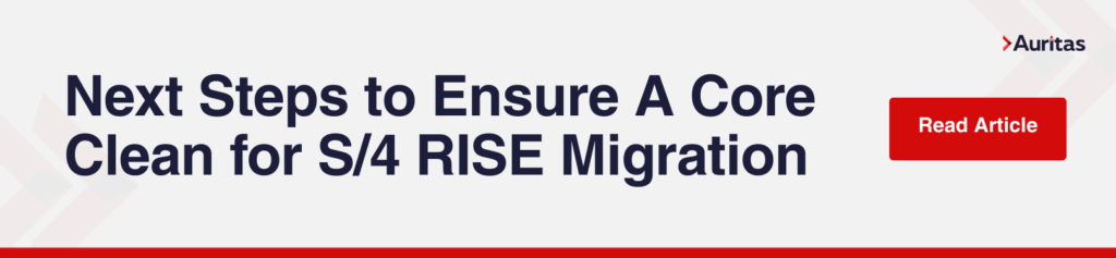 Clean Core The Key to a Successful RISE with SAP Migration: Preparation 